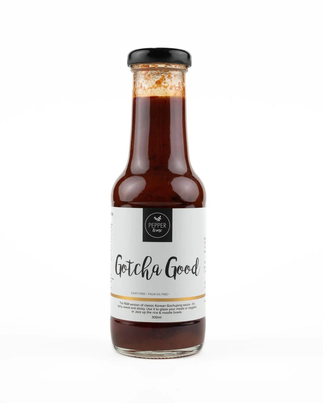 Pepper & Me Pantry Pepper & Me: Gotcha Good Sauce